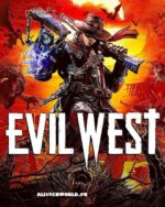 Evil West PC Game