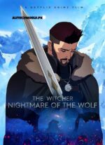 The Witcher Nightmare Of The Wolf Movie in Hindi