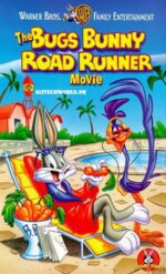 Bugs Bunny - Bugs Bunny Road Runner Movie Movie