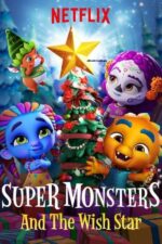 Super Monsters and the Wish Star Movie in Hindi