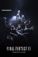 Kingsglaive Final Fantasy XV Movie in Hindi