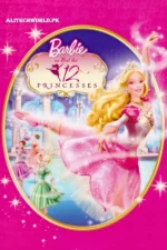 Barbie And The 12 Dancing Princesses Movie in Hindi