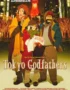 Tokyo GodfathTokyo Godfathers Movie in Hindi